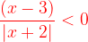 \dpi{120} {\color{Red} \frac{(x-3)}{\left | x+2 \right |}< 0}